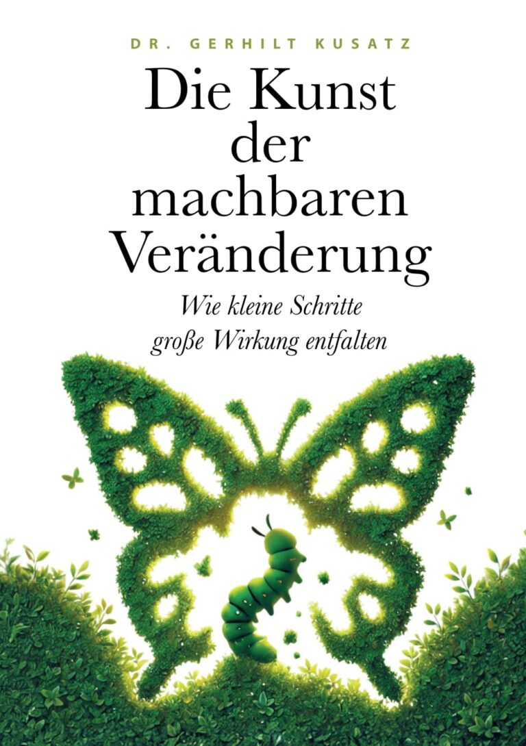 Buchcover: Die Kunst der machbaren Veränderung