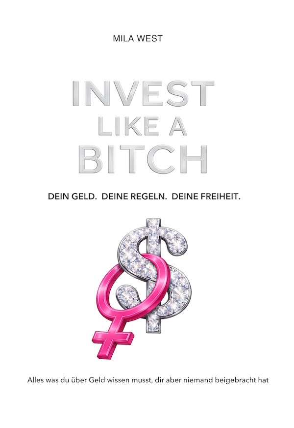 Buchcover: Invest Like a Bitch